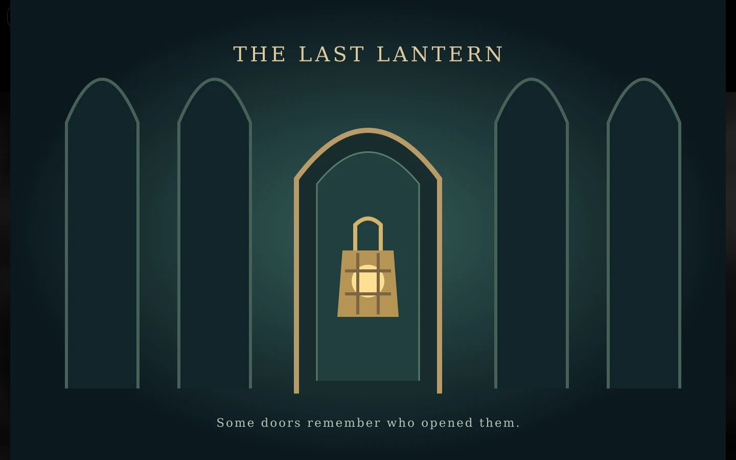 The Last Lantern illustration, showing a glowing lantern in an arched doorway, revealed on the game display.